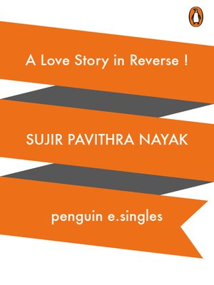 cover image of A Love Story in Reverse!